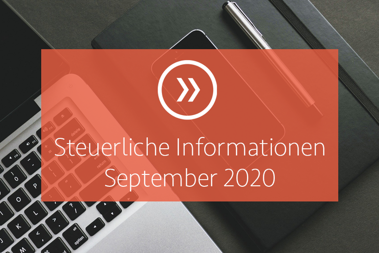 Steuerliche Informationen September 2020