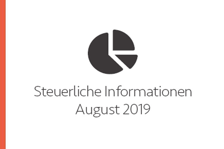 Steuerliche Informationen August 2019